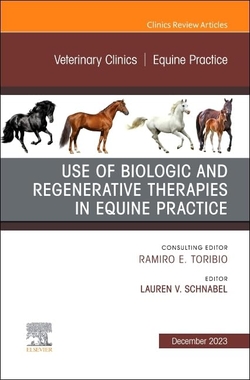 USE OF BIOLOGIC REGENERATIVE THERAPIES EQUINE VOL.39-3