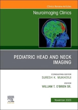 PEDIATRIC HEAD AND NECK IMAGING NEUROIMAGING VOL.33-4