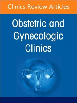 Drugs in Pregnancy, An Issue of Obstetrics and Gynecology Clinics, Volume 50-1