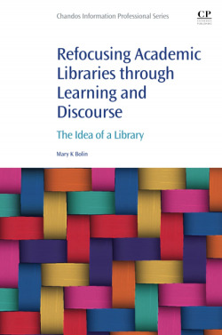 Refocusing academic libraries through learning and discours