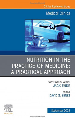 NUTRITION IN THE PRACTICE OF MEDICINE:A PRACTICAL APPROACH
