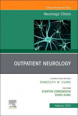Outpatient Neurology, An Issue of Neurologic Clinics, Volume 41-1
