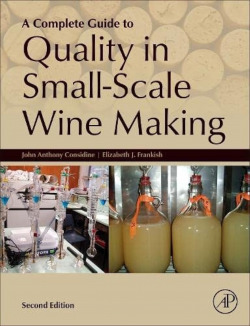 A complete guide to quality in small-scale wine making;2nd