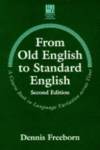 FROM OLD ENGLISH TO STUDY ENGLISH
