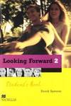 LOOKING FORWARD 2O.BAC. (STD.INGLES)