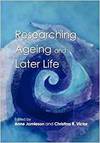 RESEARCHING AGEING AND LATER LIFE