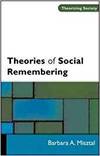 THEORIES OF SOCIAL REMEMBERING