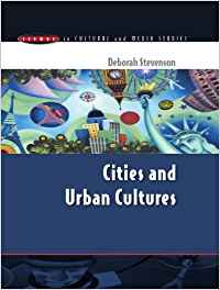 CITIES AND URBAN CULTURES