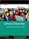 CULTURAL CITIZENSHIP: COSMOPOLITAN QUESTIONS