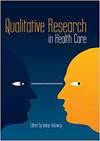 QUALITATIVE RESEARCH IN HEALTH CARE