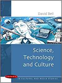 SCIENCE, TECHNOLOGY AND CULTURE