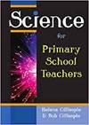 SCIENCE FOR PRIMARY SCHOOL TEACHERS
