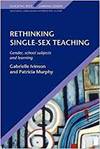 RETHINKING SINGLE SEX TEACHING