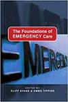 THE FOUNDATIONS OF EMERGENCY CARE