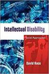 INTELLECTUAL DISABILITY: SOCIAL APPROACHES
