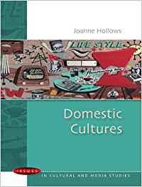 DOMESTIC CULTURES