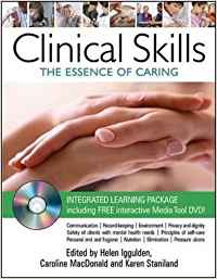 CLINICAL SKILLS: THE ESSENCE OF CARING