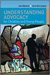 UNDERSTANDING ADVOCACY FOR CHILDREN AND YOUNG PEOPLE