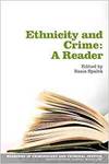ETHNICITY AND CRIME: A READER