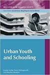 URBAN YOUTH AND SCHOOLING