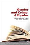 GENDER AND CRIME: A READER