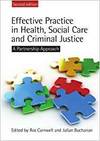 EFFECTIVE PRACTICE IN HEALTH, SOCIAL CARE AND CRIMINAL JUSTICE