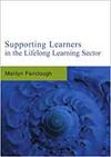 SUPPORTING LEARNERS IN THE LIFELONG LEARNING SECTOR