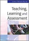 TEACHING, LEARNING AND ASSESSMENT