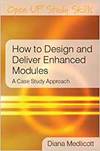 HOW TO DESIGN AND DELIVER ENHANCED MODULES
