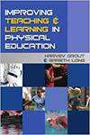 IMPROVING TEACHING AND LEARNING IN PHYSICAL EDUCATION
