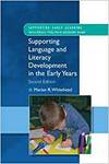 SUPPORTING LANGUAGE AND LITERACY DEVELOPMENT IN THE EARLY YEARS