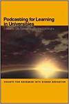 PODCASTING FOR LEARNING IN UNIVERSITIES