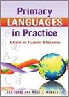 PRIMARY LANGUAGES IN PRACTICE: A GUIDE TO TEACHING AND LEARNING