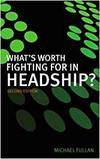 WHAT'S WORTH FIGHTING FOR IN HEADSHIP?