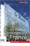 THE MEDIA IN CONTEMPORARY FRANCE