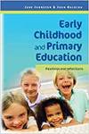 EARLY CHILDHOOD AND PRIMARY EDUCATION: READINGS AND REFLECTIONS
