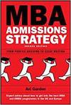 MBA ADMISSIONS STRATEGY: FROM PROFILE BUILDING TO ESSAY WRITING