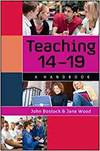 TEACHING 14-19: A HANDBOOK