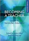 BECOMING A TEACHER: ISSUES IN SECONDARY EDUCATION