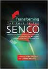 TRANSFORMING THE ROLE OF THE SENCO: ACHIEVING THE NATIONAL AWARD FOR SEN COORDINATION