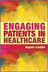 ENGAGING PATIENTS IN HEALTHCARE