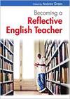 BECOMING A REFLECTIVE ENGLISH TEACHER