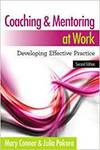 COACHING AND MENTORING AT WORK: DEVELOPING EFFECTIVE PRACTICE