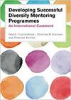 DEVELOPING SUCCESSFUL DIVERSITY MENTORING PROGRAMMES: AN INTERNATIONAL CASEBOOK