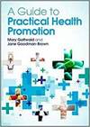 A GUIDE TO PRACTICAL HEALTH PROMOTION