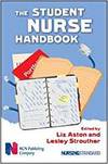 THE STUDENT NURSE HANDBOOK