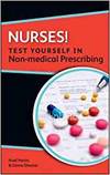 NURSES! TEST YOURSELF IN NON-MEDICAL PRESCRIBING