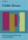 CHILD ABUSE: AN EVIDENCE BASE FOR CONFIDENT PRACTICE