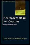 NEUROPSYCHOLOGY FOR COACHES: UNDERSTANDING THE BASICS