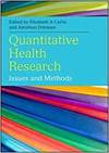 QUANTITATIVE HEALTH RESEARCH: ISSUES AND METHODS